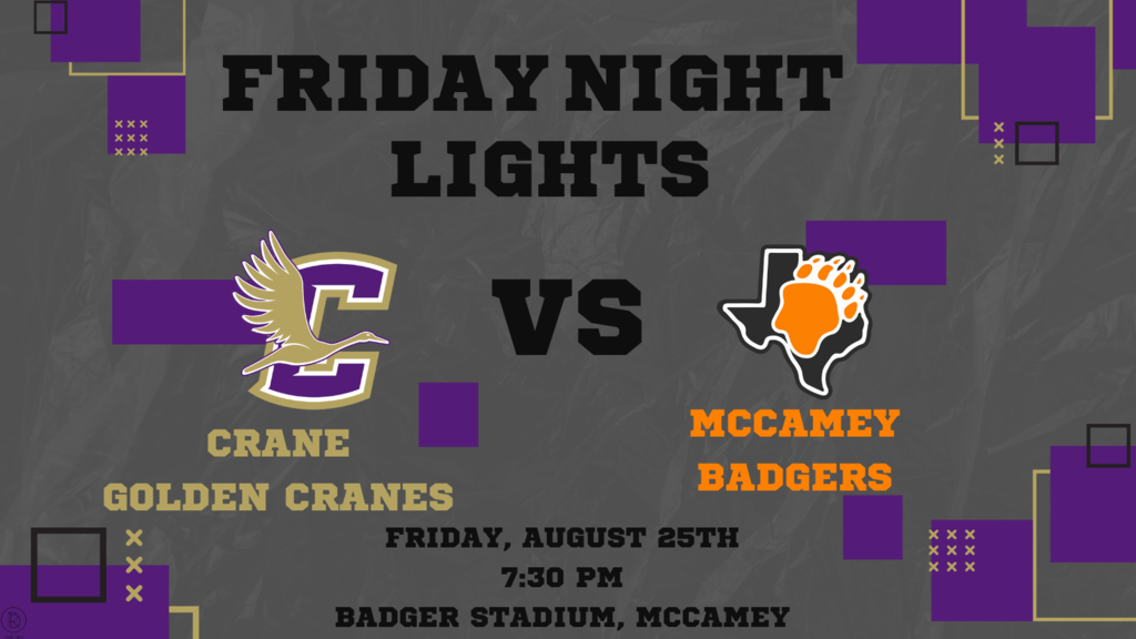 Who is ready for some Friday Night Lights? The Golden Cranes head down 385 to face the McCamey Badgers!